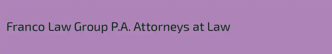 Franco Law Group P.A. Attorneys at Law